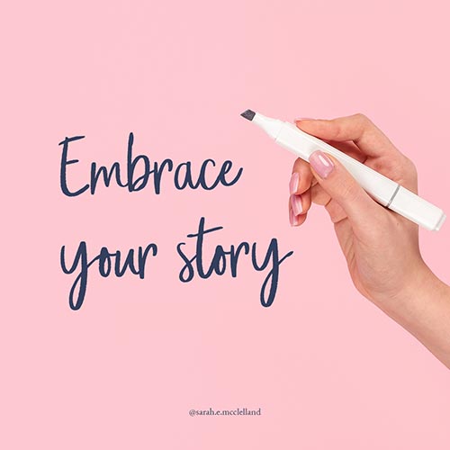 Embrace Your Story