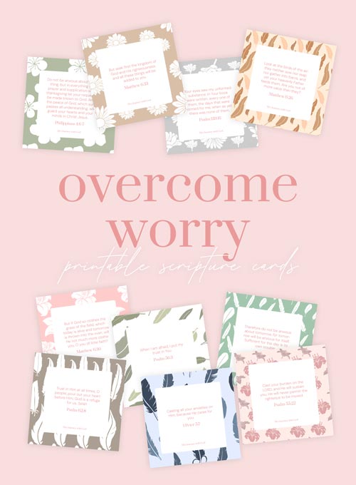 Overcome worry with printable scripture cards